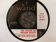 Load image into Gallery viewer, The Soul Brothers (3) : Notify Me / Parade Of Broken Hearts (7&quot;, Single)