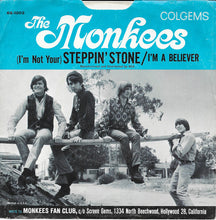 Load image into Gallery viewer, The Monkees : I'm A Believer (7", Single, Ind)