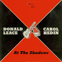 Load image into Gallery viewer, Donald Leace, Carol Hedin : At The Shadows (LP, Album, Mono)