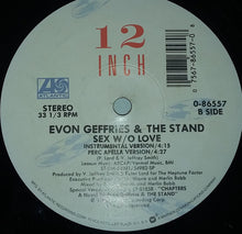 Load image into Gallery viewer, Evon Geffries And The Stand : Sex W/O Love (12&quot;)
