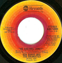 Load image into Gallery viewer, Ron Banks And The Dramatics : Me And Mrs. Jones / I Cried All The Way Home (7&quot;)