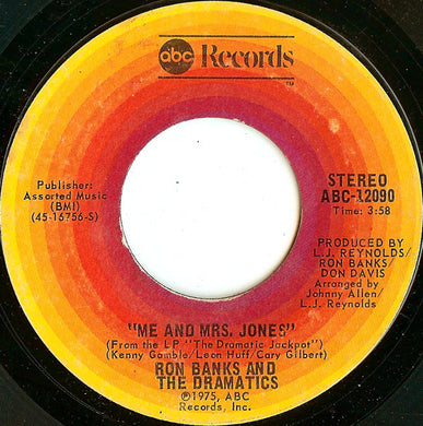 Ron Banks And The Dramatics : Me And Mrs. Jones / I Cried All The Way Home (7