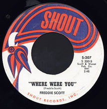 Load image into Gallery viewer, Freddie Scott (2) : Are You Lonely For Me / Where Were You (7&quot;, Single, SRC)