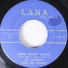 Load image into Gallery viewer, Lee Andrews &amp; The Hearts : Long Lonely Nights / The Clock (7", RE)