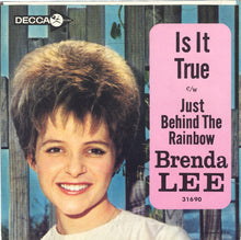 Load image into Gallery viewer, Brenda Lee : Is It True / Just Behind The Rainbow (7", Single, Pin)