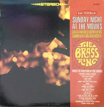 Load image into Gallery viewer, The Brass Ring : Sunday Night At The Movies (LP)