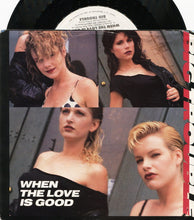 Load image into Gallery viewer, Big Trouble : When The Love Is Good (7", Single, Promo)