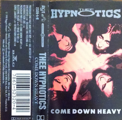 Thee Hypnotics : Come Down Heavy (Cass, Album)