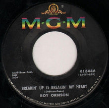 Load image into Gallery viewer, Roy Orbison : Breakin' Up Is Breakin' My Heart / Wait (7")