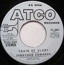Load image into Gallery viewer, Jonathan Edwards (2) : Train Of Glory (7", Promo)