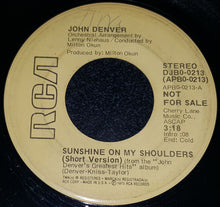 Load image into Gallery viewer, John Denver : Sunshine On My Shoulders (7", Single, Promo)