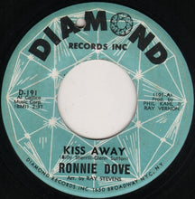 Load image into Gallery viewer, Ronnie Dove : Kiss Away (7")