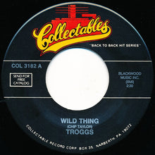 Load image into Gallery viewer, The Troggs : Wild Thing / Love Is All Around (7", RE)