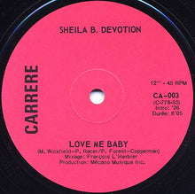 Load image into Gallery viewer, Sheila &amp; B. Devotion : Love Me Baby (12&quot;, Maxi)
