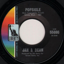 Load image into Gallery viewer, Jan &amp; Dean : Popsicle / Norwegian Wood (This Bird Has Flown) (7", Single)