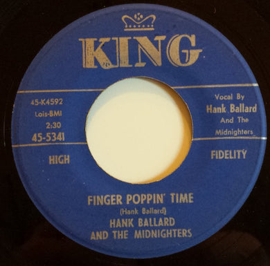 Hank Ballard & The Midnighters : Finger Poppin' Time / I Love You, I Love You So-o-o (7