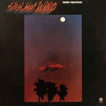 Load image into Gallery viewer, Gerry Niewood : Slow, Hot Wind (LP, Album, Promo)