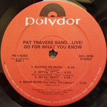 Load image into Gallery viewer, Pat Travers Band : Live! Go For What You Know (LP, Album, 53 )