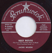 Load image into Gallery viewer, Jackie Wilson : Reet Petite (The Finest Girl You Ever Want To Meet) / By The Light Of The Silvery Moon (7&quot;, Single)