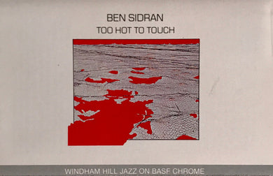Ben Sidran : Too Hot To Touch (Cass, Album, Chr)