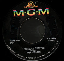 Load image into Gallery viewer, Ben Colder : Don't Go Near The Eskimos / Louisiana Trapper (7", Single)
