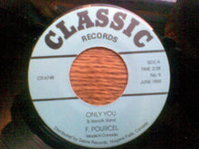 Load image into Gallery viewer, Franck Pourcel And His French Strings / Frank Gallop : Only You / Got A Match? (7", Single)