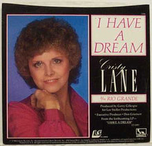 Load image into Gallery viewer, Cristy Lane : I Have A Dream / Rio Grande (7", Jac)