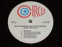 Load image into Gallery viewer, Boyd Raeburn And His Orchestra : More 1944-1945 (LP, Album)