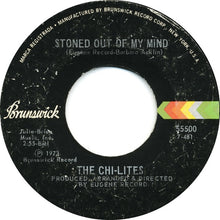 Load image into Gallery viewer, The Chi-Lites : Stoned Out Of My Mind / Someone Elses Arms (7&quot;)