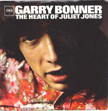 Load image into Gallery viewer, Garry Bonner : The Heart Of Juliet Jones / Me About You (7&quot;, Single, Mono, Promo)