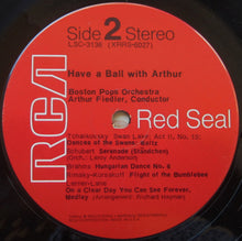 Load image into Gallery viewer, Arthur Fiedler : Have A Ball With Arthur (LP, Album)