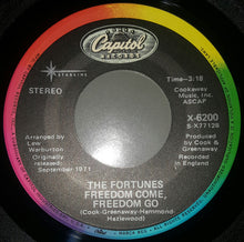 Load image into Gallery viewer, The Fortunes : Here Comes That Rainy Day Feeling Again / Freedom Come, Freedom Go (7", RE)