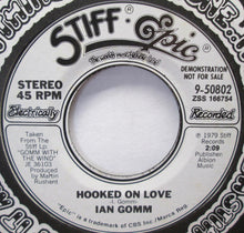 Load image into Gallery viewer, Ian Gomm : Hooked On Love (7", Single, Promo)