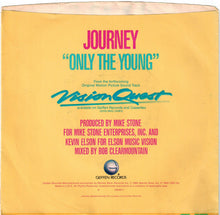 Load image into Gallery viewer, Journey / Sammy Hagar : Only The Young / I'll Fall In Love Again (7", Single)
