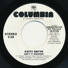 Load image into Gallery viewer, Patty Smyth : Isn't It Enough (7", Promo)