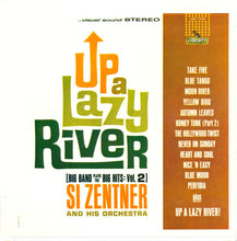 Load image into Gallery viewer, Si Zentner And His Orchestra : Up A Lazy River (Big Band Plays The Big Hits: Vol. 2) (7&quot;, Album, Jukebox)