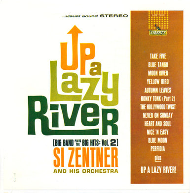 Si Zentner And His Orchestra : Up A Lazy River (Big Band Plays The Big Hits: Vol. 2) (7