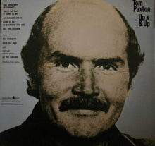 Load image into Gallery viewer, Tom Paxton : Up &amp; Up (LP, Album)