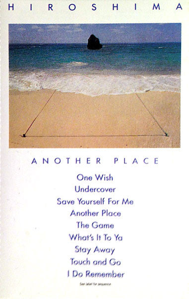 Hiroshima (3) : Another Place (Cass, Album, Dol)