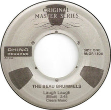 Load image into Gallery viewer, The Beau Brummels : Laugh Laugh / Just A Little (7", Single)