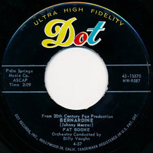 Load image into Gallery viewer, Pat Boone : Love Letters In The Sand / Bernardine (7", Single, Ind)