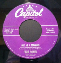 Load image into Gallery viewer, Frank Sinatra : How Could You Do A Thing Like That To Me / Not As A Stranger (7")