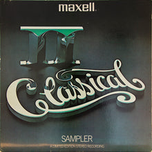 Load image into Gallery viewer, Various : The Maxell Classical II (LP, Comp, Ltd, Smplr)
