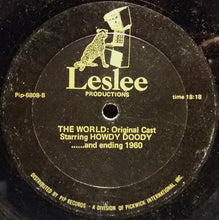 Load image into Gallery viewer, Howdy Doody : The World: Original Cast Starring Howdy Doody (LP)