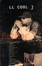 Load image into Gallery viewer, LL Cool J : Father (Cass, Single)