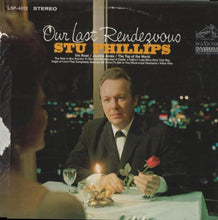 Load image into Gallery viewer, Stu Phillips (2) : Our Last Rendezvous (LP, Album)