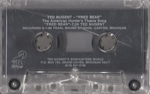 Ted Nugent : "Fred Bear" -  The American Hunter's Theme Song (Cass, S/Sided, Single)