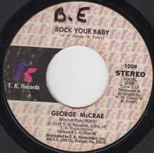 Load image into Gallery viewer, George McCrae : Rock Your Baby (7&quot;, Single, Styrene, Mon)