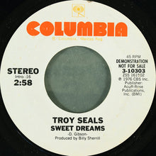 Load image into Gallery viewer, Troy Seals : Sweet Dreams (7", Mono, Promo, Styrene)