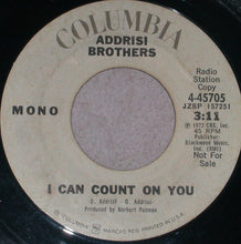 Load image into Gallery viewer, Addrisi Brothers : I Can Count On You (7", Promo)